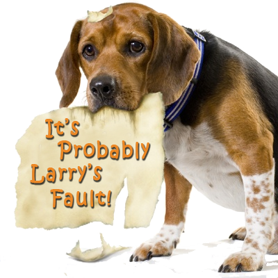 beagle holding sign saying Larry is at fault